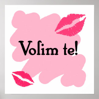 Volim te - kroatiska i kärlek du poster