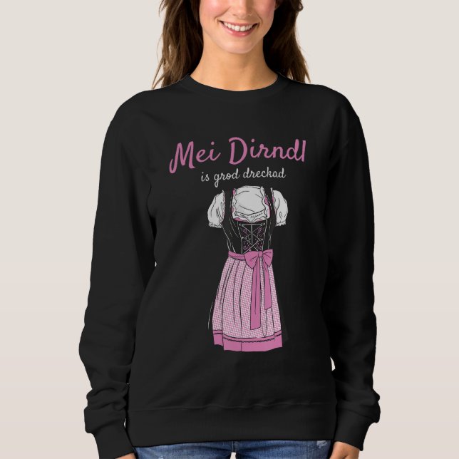 Volksfest Blouse Mei Dirndl Is Grod Dreckad Replac T Shirt (Framsida)
