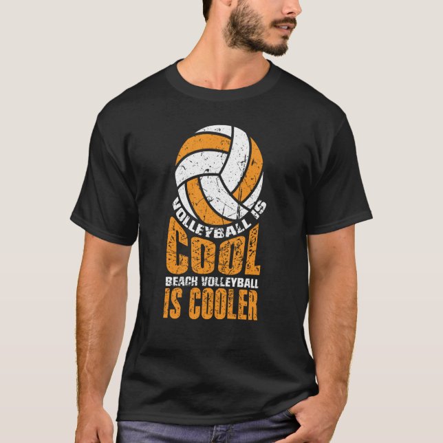 Volleyball är Coola Beach Volleyball är en kula 1 T Shirt (Framsida)
