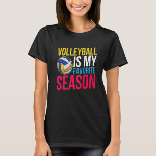 Volleyball är min favoritsäsong t shirt