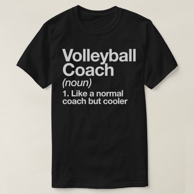 Volleyball Coach Funny Definition Trainer Gift Des T Shirt (Design framsida)
