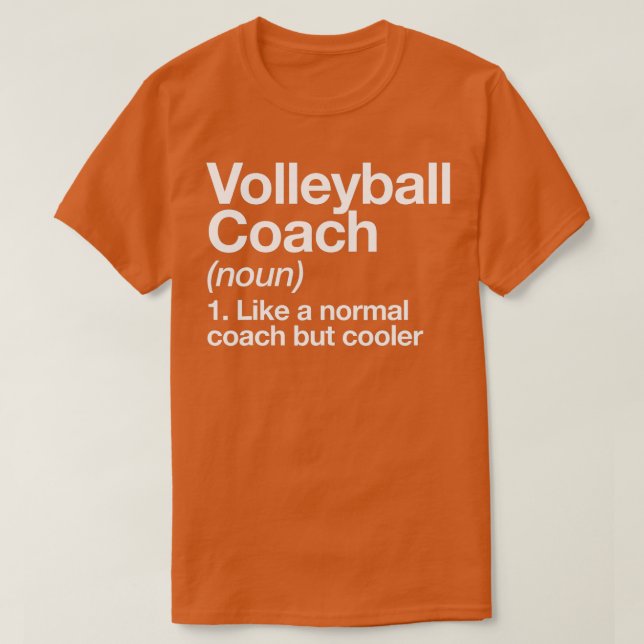 Volleyball Coach Funny Sports Definition Trainer I T Shirt (Design framsida)