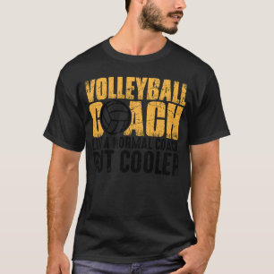 Volleyball coach som en vanlig kuk men kylare t shirt