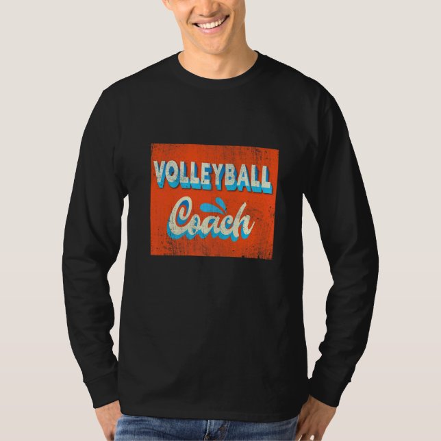 Volleyball Coach Volleyball Team T Shirt (Framsida)