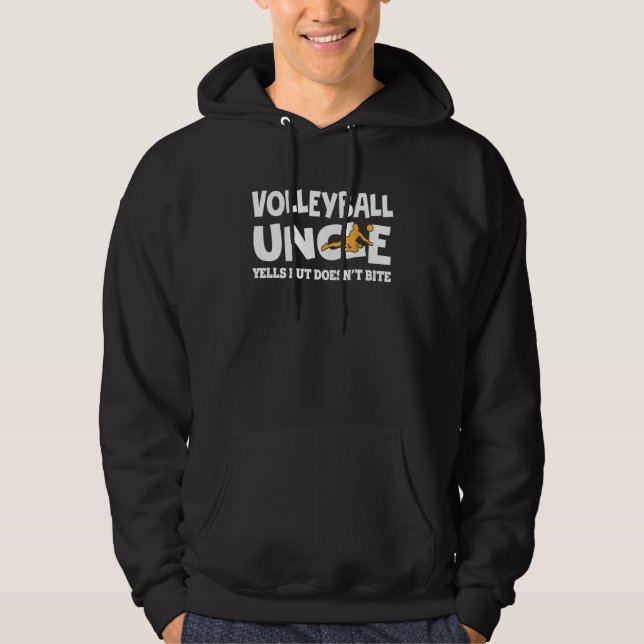 Volleyball farbror Yells, men Bita inte Hoodie (Framsida)