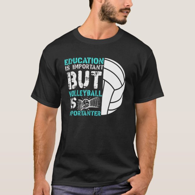 Volleyball Importanter T Shirt (Framsida)