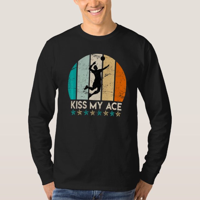 Volleyball Kiss My Ace Volleyball Player T Shirt (Framsida)