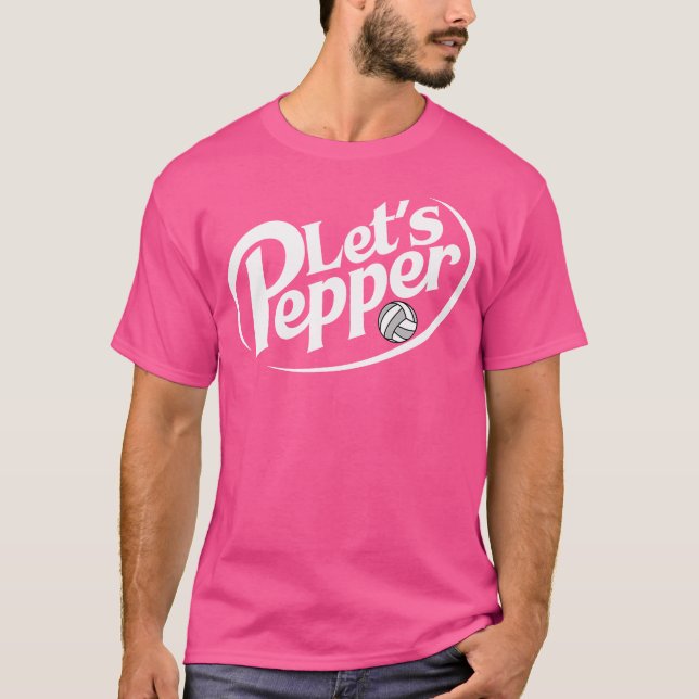 Volleyball Låt oss pepparbruk - speldag T Shirt (Framsida)