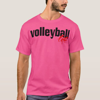 Volleyball Life T Shirt