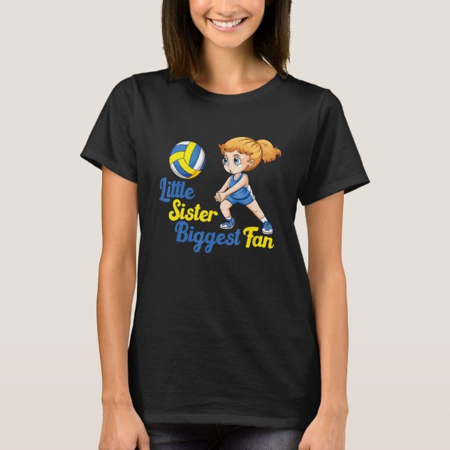 volleyball little sister biggest fan volleyball si t shirt (Framsida)