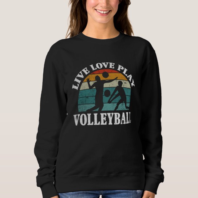 Volleyball Live Love Play Volleyball  1 T Shirt (Framsida)