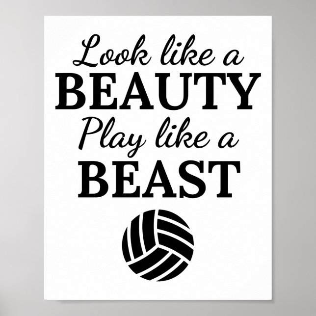 Volleyball: Look like a beauty play like a beast. Poster (Framsidan)