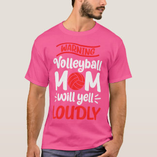 Volleyball Mamma Varning Volleyball Mamma kommer a T Shirt