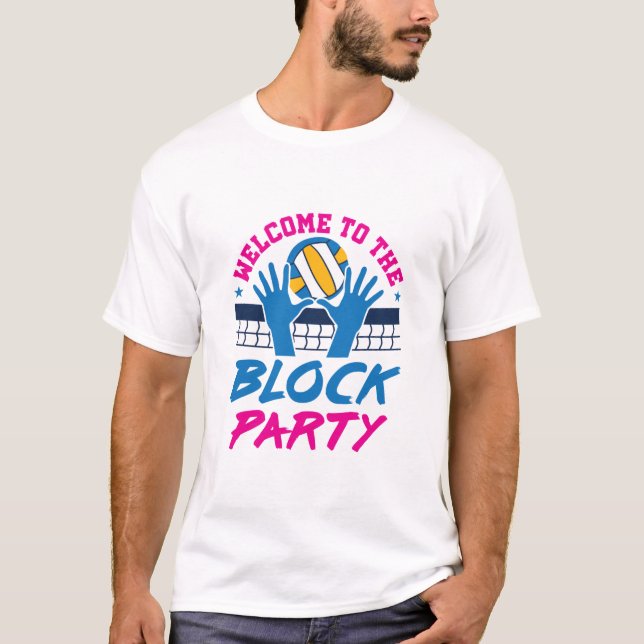 Volleyball Mitten Blocker Välkommen till Blockera  T Shirt (Framsida)