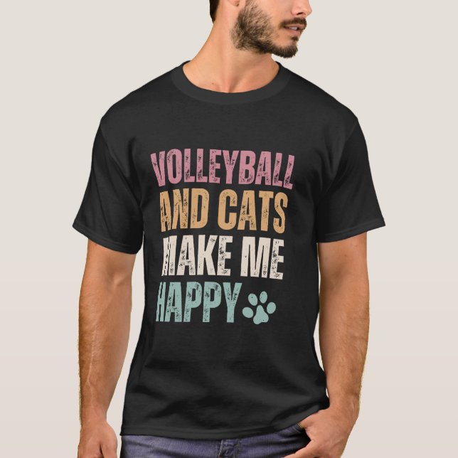 Volleyball och katter gör mig Lycklig funny T Shirt (Framsida)
