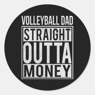 Volleyball Pappa Rak Outta Money Funny Runt Klistermärke