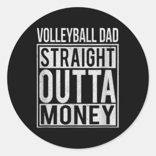 Volleyball Pappa Rak Outta Money I Roligt Runt Klistermärke