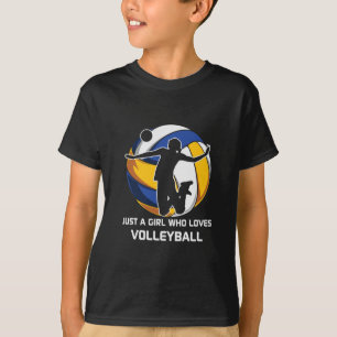 Volleyball Player är bara en flicka som Kärlek vol T Shirt