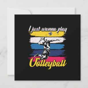 Volleyball Player Jag vill bara spela Volleyball Inbjudningar
