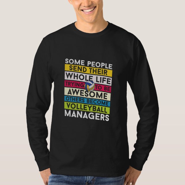 Volleyball Player | Volleyball Managers T Shirt (Framsida)