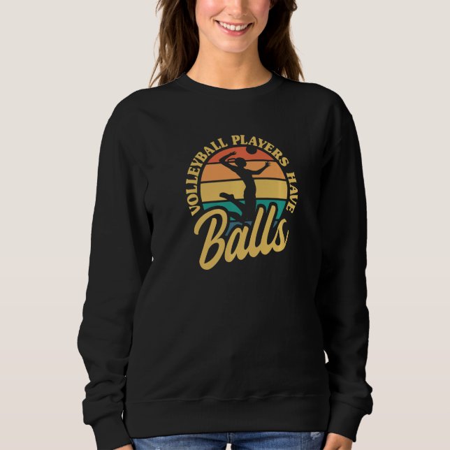 Volleyball Players Have Balls Beach Volleyball Vin T Shirt (Framsida)