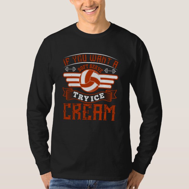 Volleyball Prova iskräm som mjuk  T Shirt (Framsida)