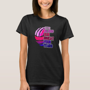 Volleyball som säger vårt blod och vårt sötade Tår T Shirt