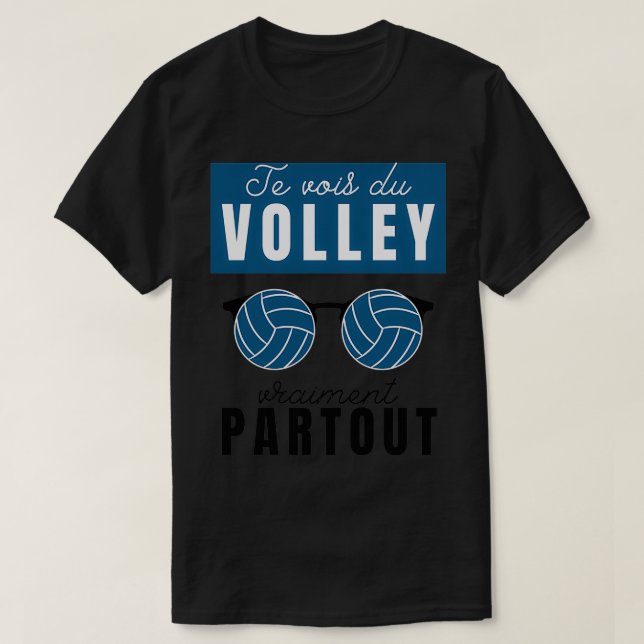 Volleyball-spelare Jag ser volleyball överallt 6 T Shirt (Design framsida)