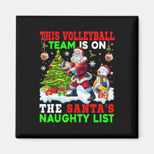 Volleyball-teamet finns på Santa's Naughty List Ju Magnet