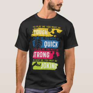 Volleyball-Tuff Snabbstark joking T Shirt