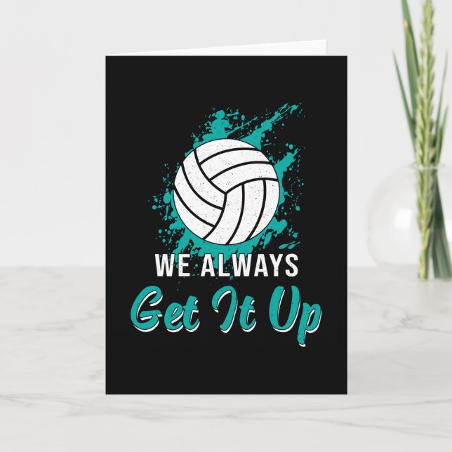 Volleyball Vi får alltid upp det med Volleyball Pl Kort (Framsida)