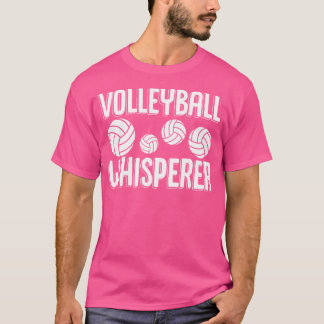 Volleyball Whisperer Funny Baller Court Game Älska T Shirt