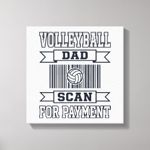 Volleyboll Pappa Skanna för Betalning Rolig T-Shir Canvastryck