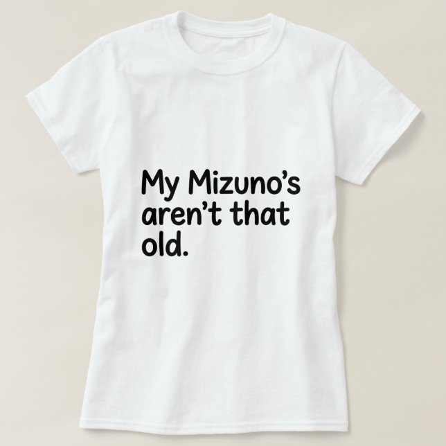 Volleyboll Vit Lögn Mina Mizunos Är Inte Gamla T Shirt (Design framsida)