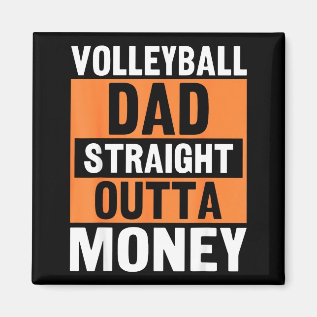 Volleybollpappa Straight Outta Pengar Rolig Srts P Magnet (Framsidan)