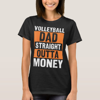 Volleybollpappa Straight Outta Pengar Rolig Srts P T Shirt