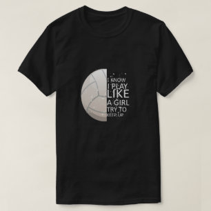 VolleybollUtslagsplatser jag vet att jag leker T Shirt
