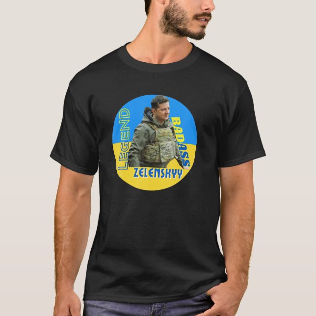 Volodymyr Zelensky Badass, ställ dig på Ukraina T Shirt (Framsida)