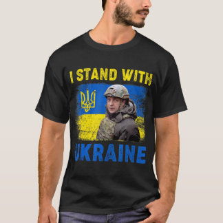 Volodymyr Zelensky I står på Ukrainas sida T Shirt