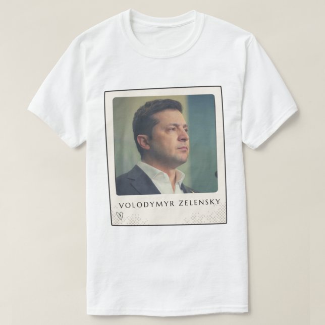Volodymyr Zelensky,Volodymyr Zelinsky    T Shirt (Design framsida)