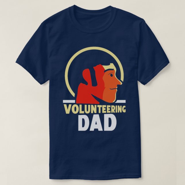 Volontärarbete i Pappa utan lön Obetalda volontäre T Shirt (Design framsida)