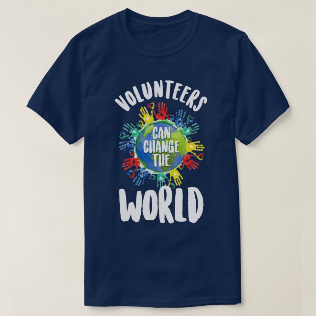 Volontärer kan förändra den internationella volont t shirt (Design framsida)