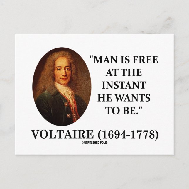 Voltaire-mannen är fri i det ögonblick han vill bl vykort (Framsida)