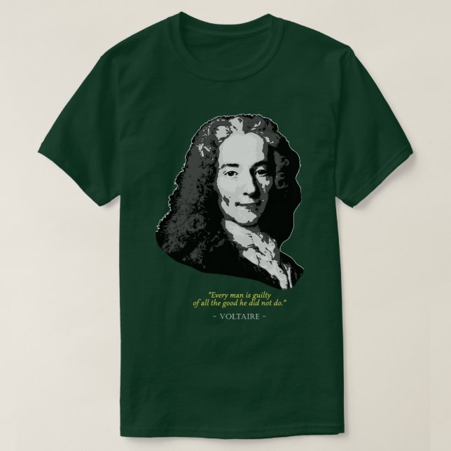 Voltaire Quote T Shirt (Design framsida)