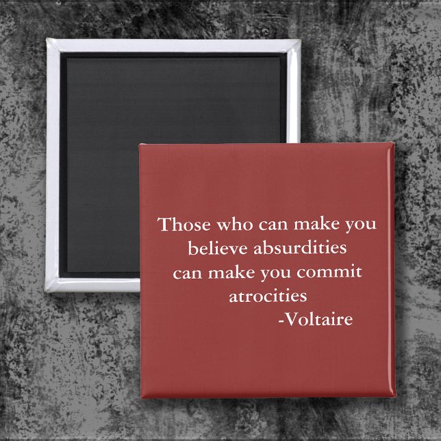 Voltaire-varningscitat Magnet (Skapare uppladdad)