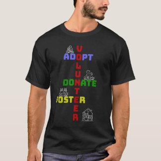 Volunteer Adopt Donate Foster Rädda djuren T Shirt