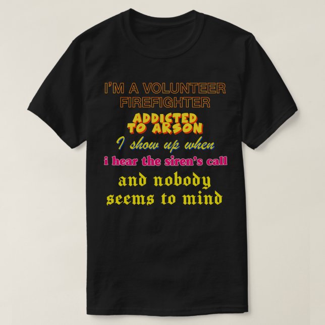 Volunteer Firefighter Odely Specific Memirt T Shirt (Design framsida)