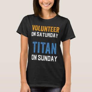 Volunteer lördag Titan på söndag Nashville Fo T Shirt