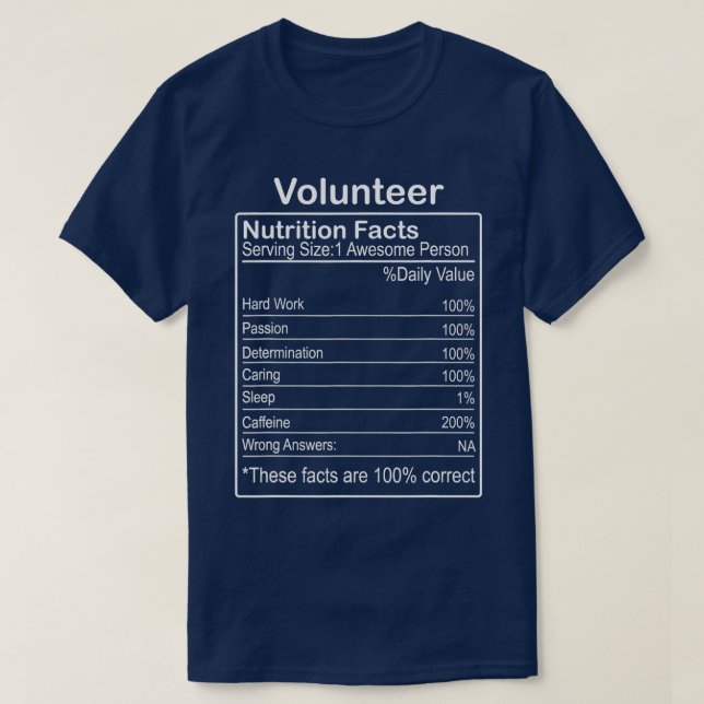 Volunteer Nutrition Facts Funny Sarcastic T Shirt (Design framsida)