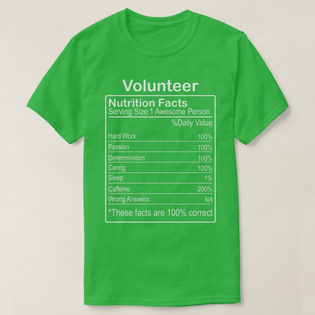 Volunteer Nutrition Facts Funny Sarcastic T Shirt (Design framsida)